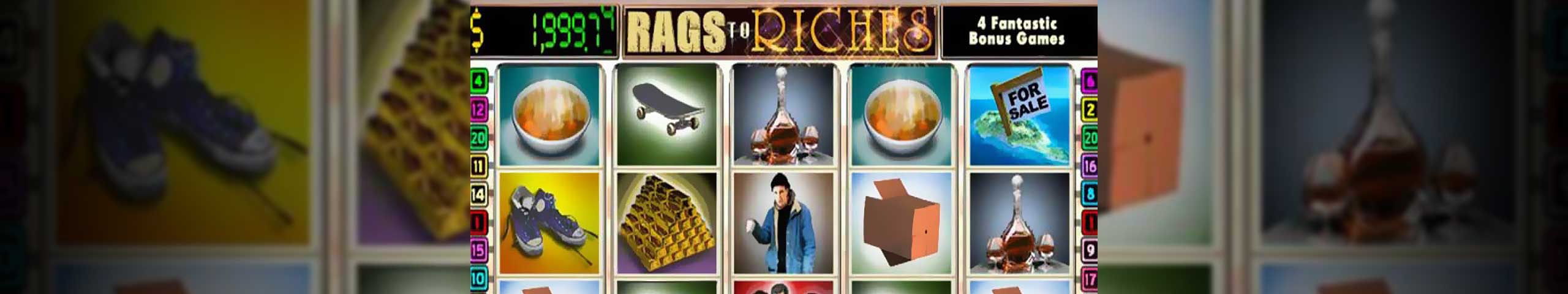 Rags to Riches 20 Line